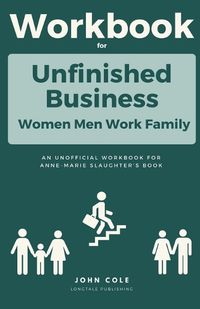 Cover image for Workbook For Unfinished Business