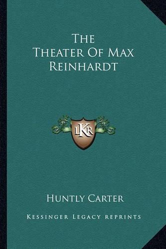 The Theater of Max Reinhardt