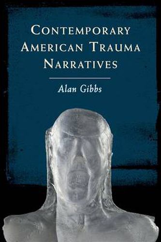 Cover image for Contemporary American Trauma Narratives