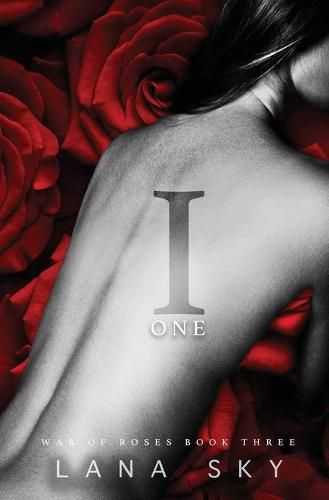 I (One): A Dark Mafia Romance: War of Roses Universe