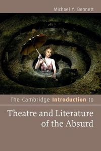 Cover image for The Cambridge Introduction to Theatre and Literature of the Absurd