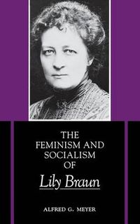 Cover image for The Feminism and Socialism of Lily Braun