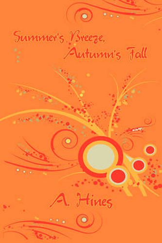 Cover image for Summer's Breeze, Autumn's Fall