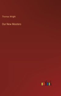 Cover image for Our New Masters