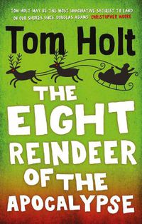 Cover image for The Eight Reindeer of the Apocalypse