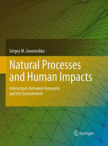 Cover image for Natural Processes and Human Impacts: Interactions between Humanity and the Environment