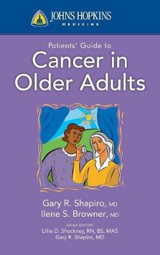 Cover image for Johns Hopkins Patients' Guide To Cancer In Older Adults