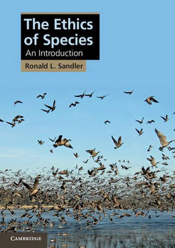 Cover image for The Ethics of Species: An Introduction