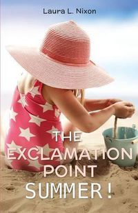 Cover image for The Exclamation Point Summer!