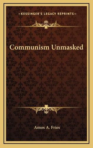 Cover image for Communism Unmasked