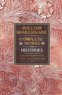 Cover image for William Shakespeare Complete Works The Histories