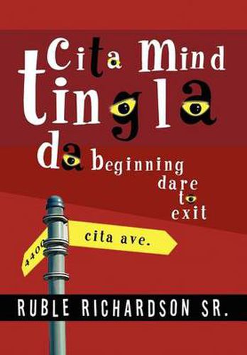 Cover image for Cita Mind Tingla: Da Beginning Dare to Exit