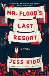 Cover image for Mr. Flood's Last Resort