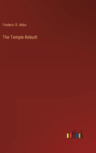 Cover image for The Temple Rebuilt