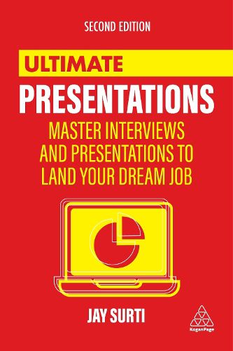 Cover image for Ultimate Presentations: Master Interviews and Presentations to Land Your Dream Job