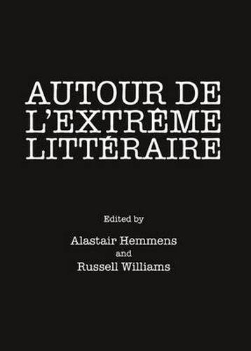 Autour de l'extreme litteraire