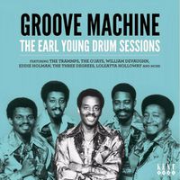 Cover image for Groove Machine: The Earl Young Drum Sessions