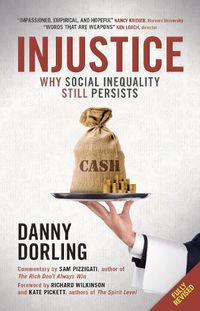 Cover image for Injustice: Why Social Inequality Still Persists