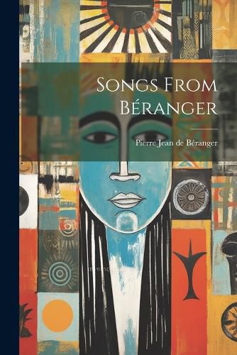 Songs From Beranger