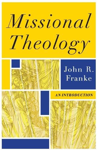 Missional Theology - An Introduction