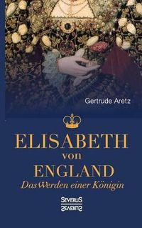 Cover image for Elisabeth von England