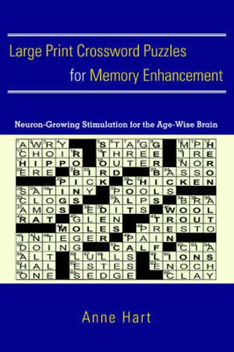 Cover image for Large Print Crossword Puzzles for Memory Enhancement: Neuron-Growing Stimulation for the Age-Wise Brain