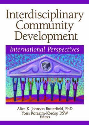 Cover image for Interdisciplinary Community Development: International Perspectives