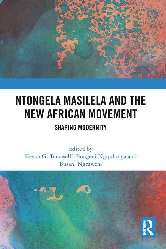 Cover image for Ntongela Masilela and the New African Movement