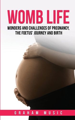 Cover image for Womb Life