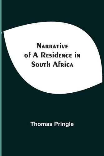 Cover image for Narrative Of A Residence In South Africa