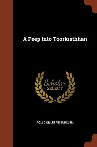 Cover image for A Peep Into Toorkisthhan