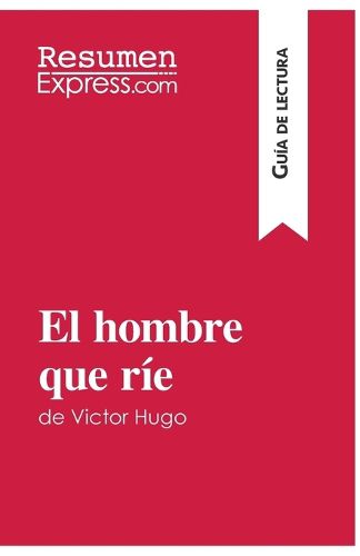 Cover image for El hombre que rie de Victor Hugo (Guia de lectura)
