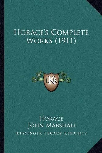 Cover image for Horace's Complete Works (1911)