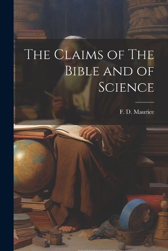 Cover image for The Claims of The Bible and of Science