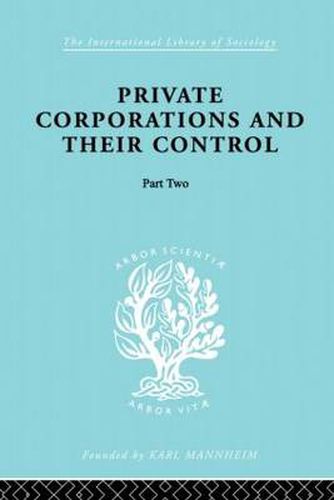 Cover image for Private Corporations and their Control: Part 2