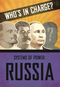 Cover image for Who's in Charge? Systems of Power: Russia