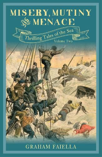 Cover image for Misery, Mutiny and Menace: Thrilling Tales of the Sea (vol.2)