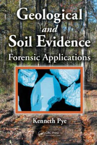 Cover image for Geological and Soil Evidence: Forensic Applications