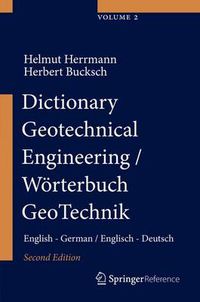 Cover image for Dictionary Geotechnical Engineering/Woerterbuch GeoTechnik: English - German/Englisch - Deutsch