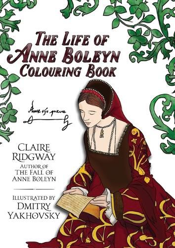 Cover image for Life of Anne Boleyn Colouring Book