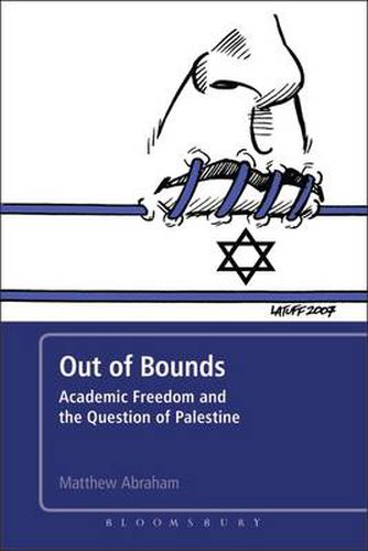 Cover image for Out of Bounds: Academic Freedom and the Question of Palestine