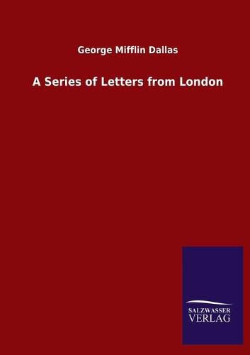 Cover image for A Series of Letters from London