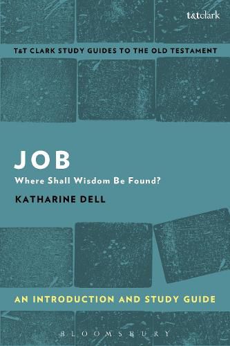 Cover image for Job: An Introduction and Study Guide: Where Shall Wisdom Be Found?