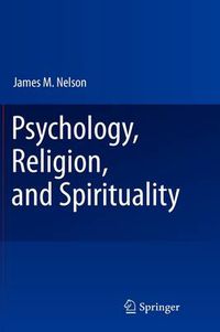 Cover image for Psychology, Religion, and Spirituality