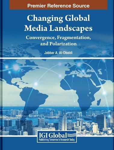 Cover image for Changing Global Media Landscapes