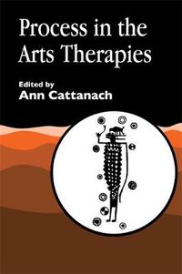 Cover image for Process in the Arts Therapies
