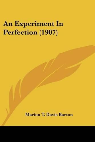 Cover image for An Experiment in Perfection (1907)