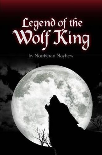 Cover image for Legend of the Wolf King