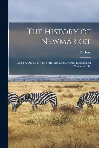 Cover image for The History of Newmarket
