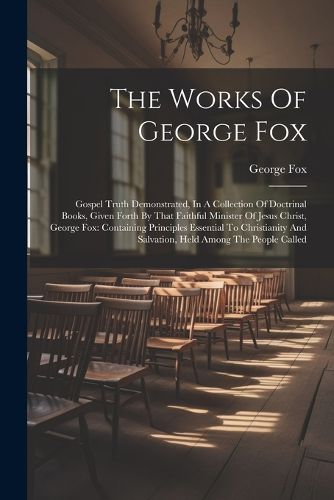 Cover image for The Works Of George Fox